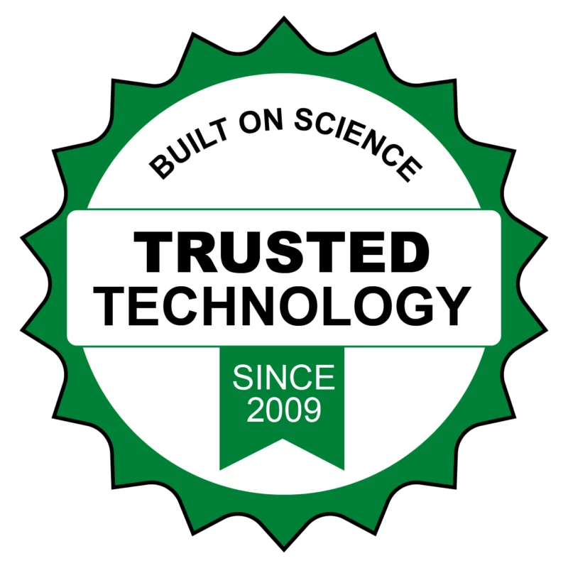 Badge-800×800 Green and white badge with text: Built on Science. Trusted Technology. Since 2009 on black background.
